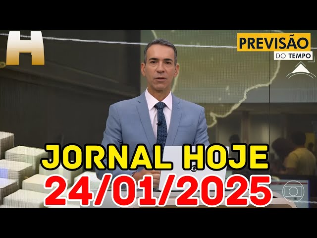 JORNAL HOJE - PREVISÃO DO TEMPO - 24/01/2025 / SEXTA FEIRA