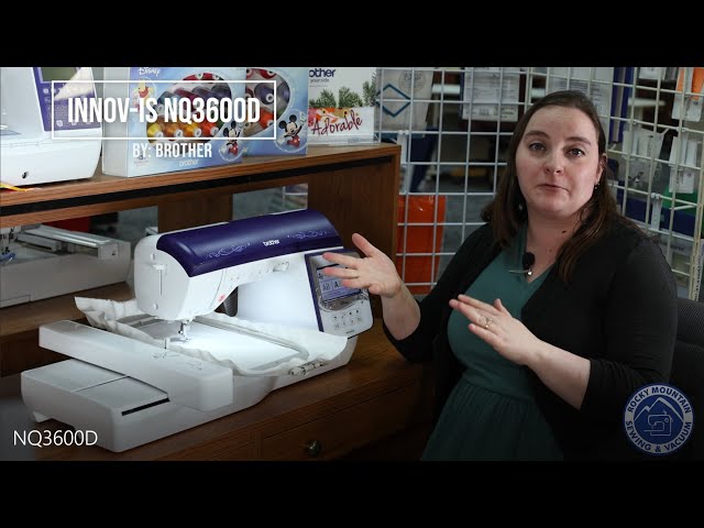 Brother Innov-is NQ3600D Sewing and Embroidery machine