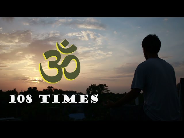 Om 108 Times - Music for Yoga & Meditation