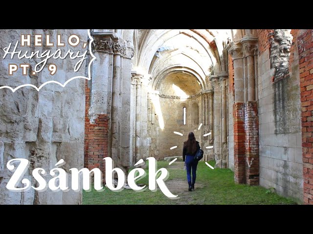 Daytrip from BUDAPEST: ZSÁMBÉK, Hungary - the town of RUINS | Hungary travel vlog pt. 9