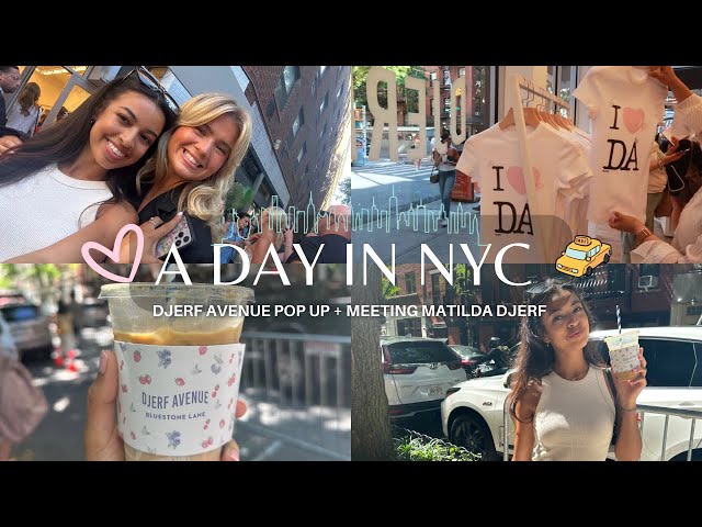 NYC VLOG ♡ Djerf Avenue pop up + Meeting Matilda 🌳🌸🧋