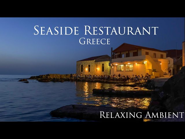 Outdoor Seaside Restaurant Ambience At Night, Ocean Wave Sounds In Greece ASMR - 4K HDR