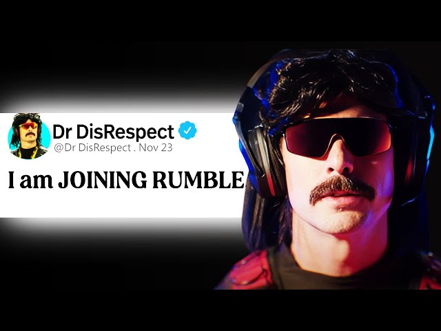 Dr Disrespect Joins Rumble After Bans from Twitch and YouTube