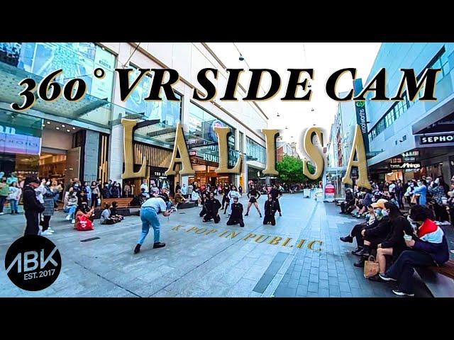 [K-POP IN PUBLIC] LISA (리사) - LALISA Dance Cover by ABK Crew from Australia | 360 VR SIDE CAM