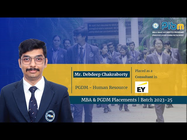 Batch 2023-25 Placements -  Mr. Debdeep | EY | PIBM Pune