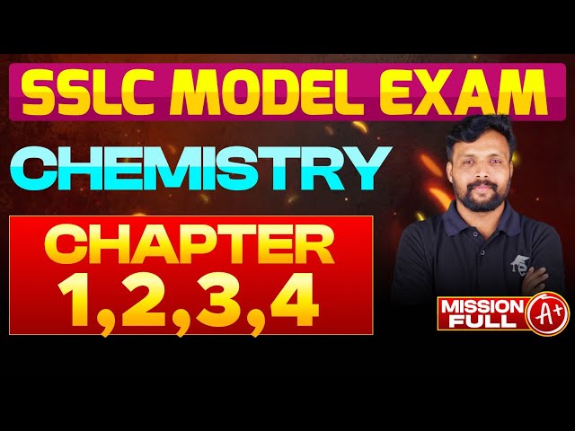 SSLC Model Exam | Chemistry Chapter 1, 2, 3, 4 | Eduport