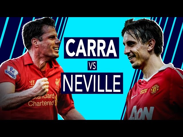 Who knows more about Liverpool and Man United? | Carragher vs Neville