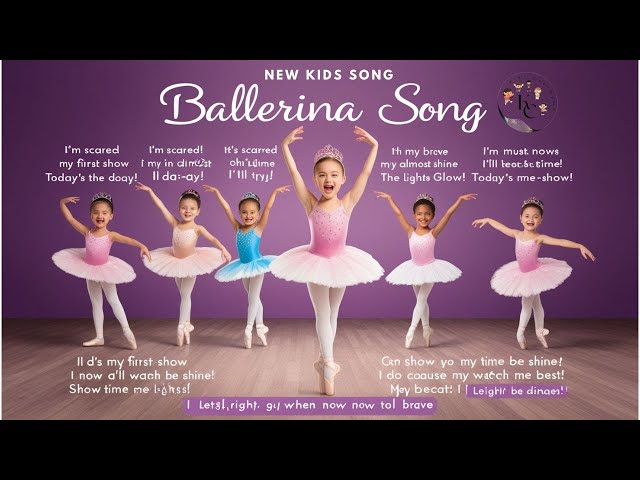 Ballerina Song New Kids Song