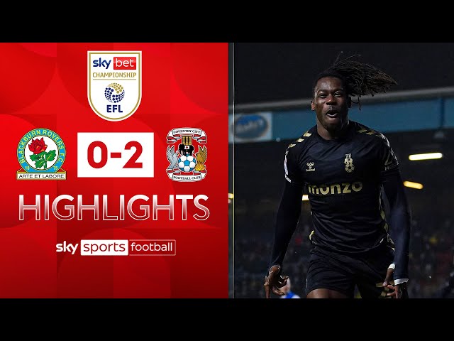 Slick Sky Blues stun Blackburn! | Blackburn 0-2 Coventry | Championship Highlights