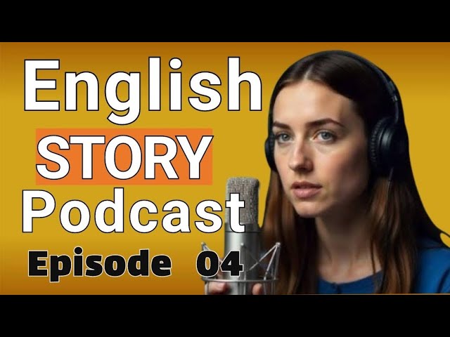 Englis Short Stories / Lisning The Stories & Improve Your English Skill.