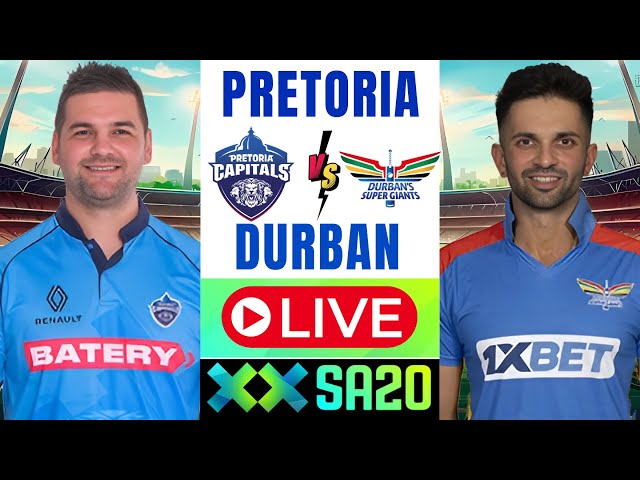 SA20 League live - Durban Super Giants vs Pretoria Capitals Live | SA20 live match | SA20 2025 live