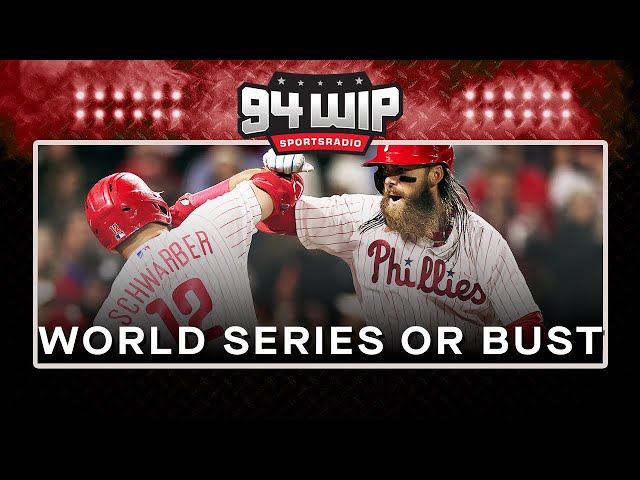 It's World Series or Bust For The Phillies | WIP Midday Show