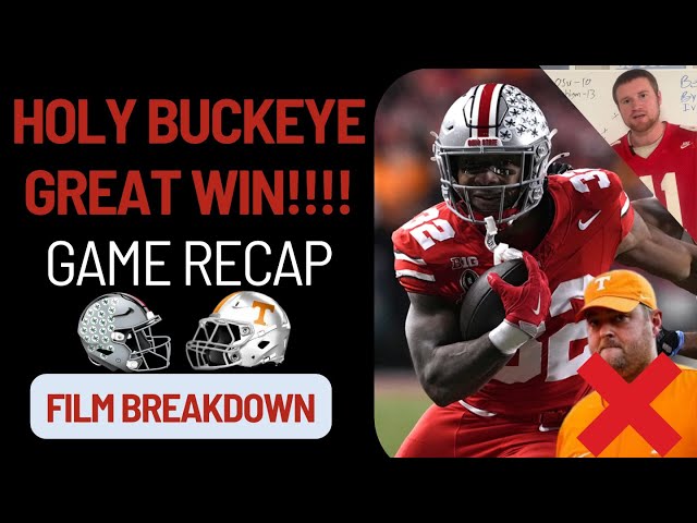 Ohio State Vs Tennessee | Holy Buckeye What A Win!