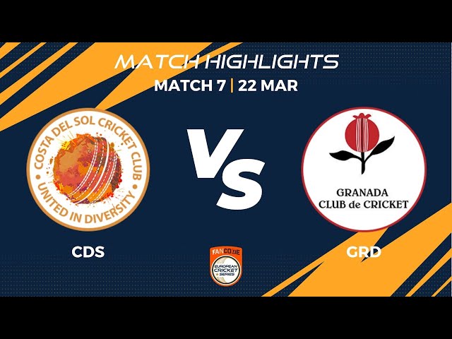 Match 7 - CDS vs GRD | Highlights | FanCode ECS Spain, Cartama Day 2 | ECS22.007