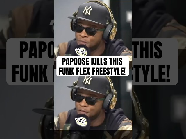 PAPOOSE Goes CRAZY on FUNK FLEX (REMIX)