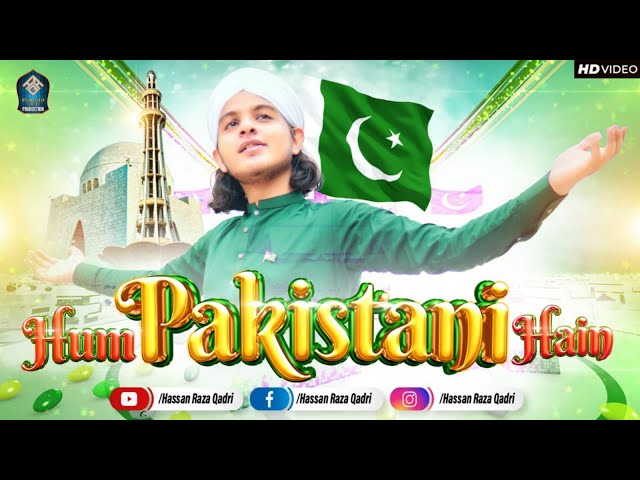 National Song Pakistan  | Ham Pakistani Hain | Muhammad Hassan Raza Qadri