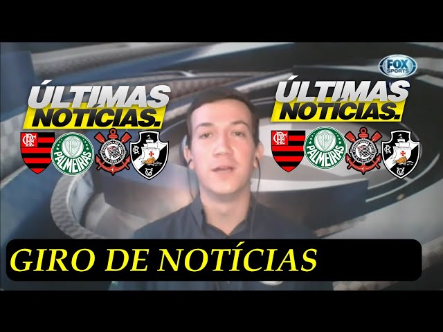 NOTÍCIAS ATUALIZADAS DO FLAMENGO, PALMEIRAS, CORINTHIANS, E VASCO