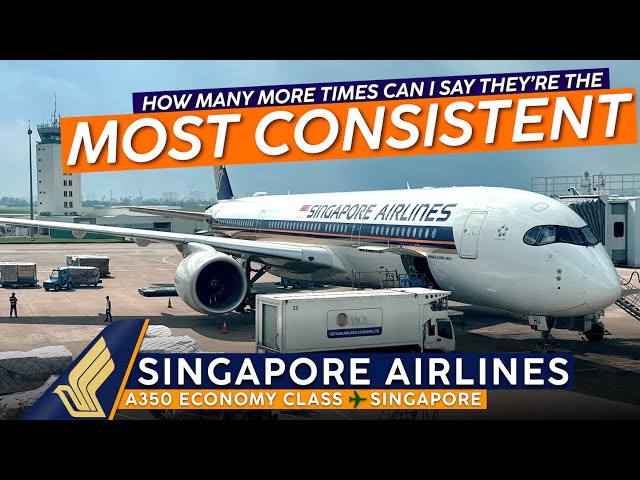 SINGAPORE AIRLINES A350 Economy Class Trip Report【Ho Chi Minh City to Singapore】THE Most Consistent