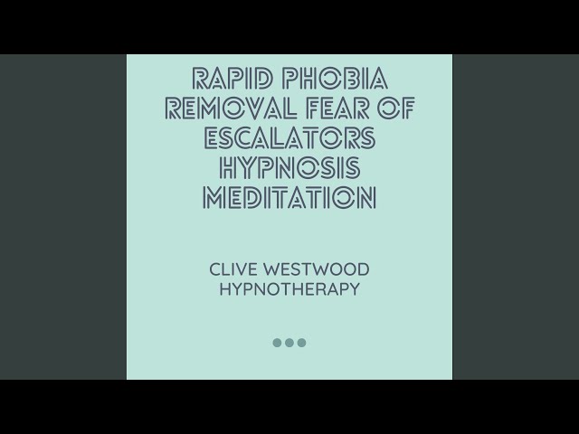 Fear of Escalators Hypnosis Meditation