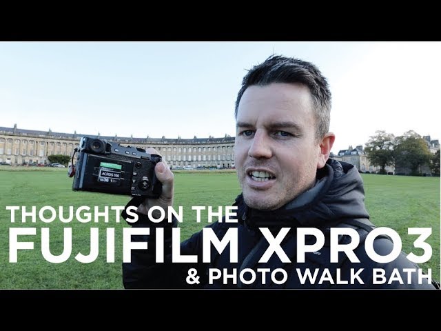 Thoughts on the Fujifilm X-Pro3 & Street Photography Photo Walk Bath