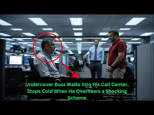 Undercover Boss Walks Into His Call Center, Stops Cold When He Overhears a Shocking Scheme