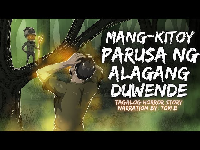 MANG-KITOY PARUSA NG ALAGANG DUWENDE (Aswang True Story)