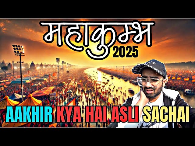 THE Ground Reality of MAHA-KUMBH 2025 | Pryagraj | KUMBH Exposed