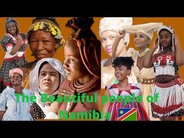 The unique tribes of Namibia, The Namibian Ethnic groups/African tribes