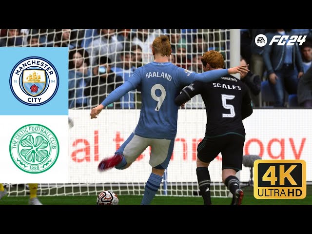 FC 24 - MANCHESTER CITY VS CELTIC | FRIENDLIES [4K]