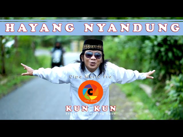 HAYANG NYANDUNG - KUNKUN HAYANG KAWIN ( OFFICIAL MUSIC VIDEO )