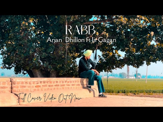 Rabb (Official Cover Video) Arjan Dhillon ft Jit Gagan | Latest Punjab Song | Jit_Gagan