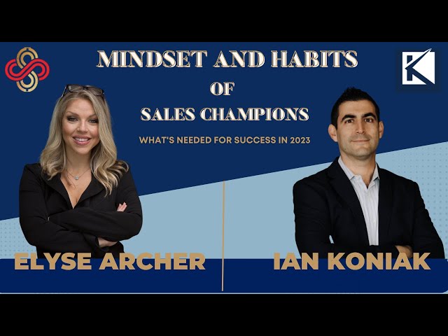 Mindset and Habits of Sales Champions w/ Ian Koniak