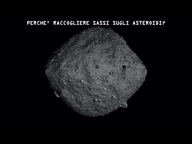 Perchè andare a raccogliere sassi sugli asteroidi?