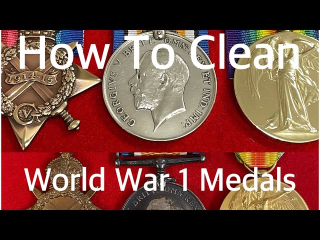 Best Cleaning Method for World War 1 Medals