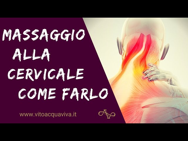 Massaggio alla cervicale:  Come farlo