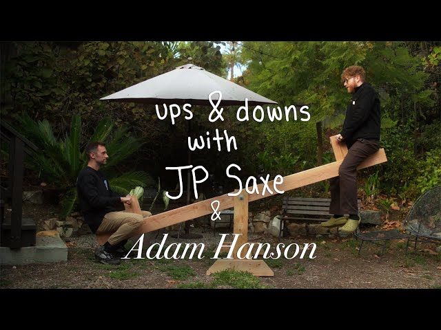 Ups & Downs w/ Adam Hanson