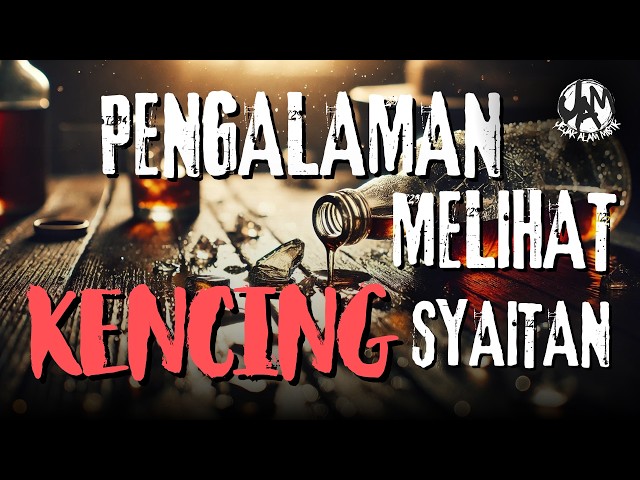 Air Kencing Syaitan: Pengalaman yang Mengubah Hidup!