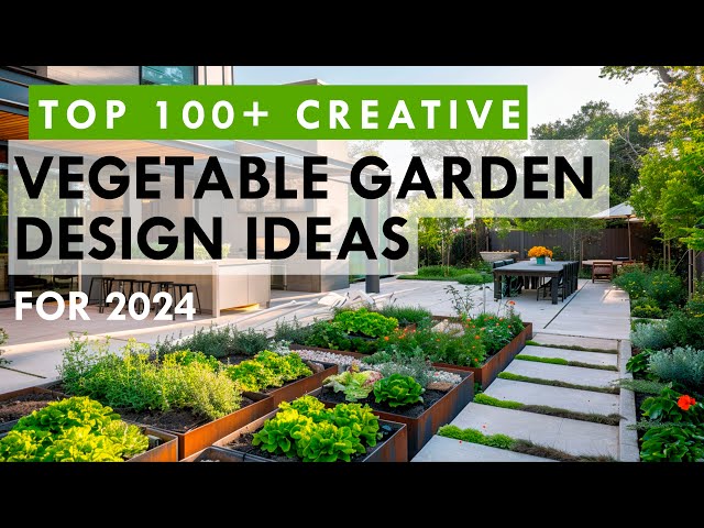 Top 100 Unique Vegetable Garden Design and planning Ideas for your backyard 2024