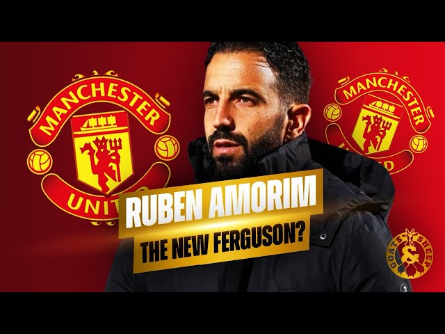 Ruben Amorim - The new Sir Alex Ferguson?