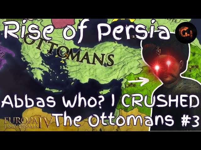 How We CRUSHED the Ottoman Empire as Persia in Eu4