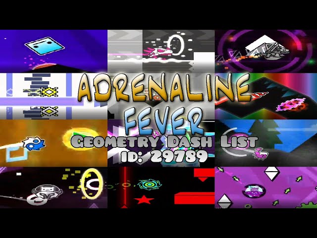 Adrenaline Fever {GD List (ID: 29789)} | Geometry Dash 2.2