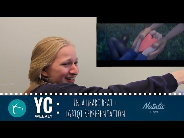 YC Weekly: In A Heartbeat + LGBTQI representation