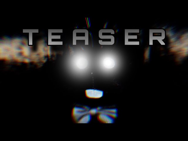 FNAF MOVIE FOUR TEASER 🎥