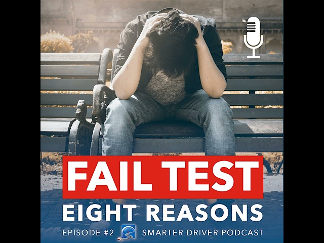 8 Reasons You Will Fail a Driver's Test