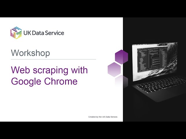 Online workshop: Web scraping with Google Chrome