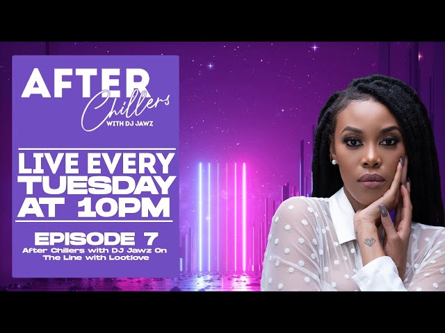 After Chillers with DJ Jawz| On The Line with Lootlove