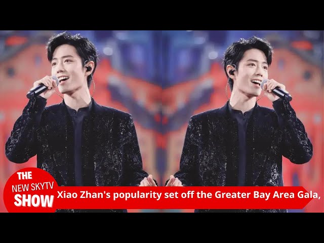 Xiao Zhan's popularity set off the Greater Bay Area Gala, and his amazing photos with Karen Mok went