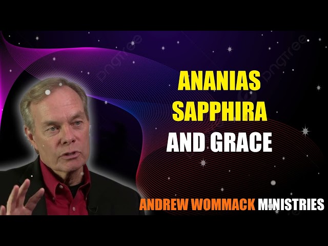 Ask Andrew - Ananias, Sapphira and Grace