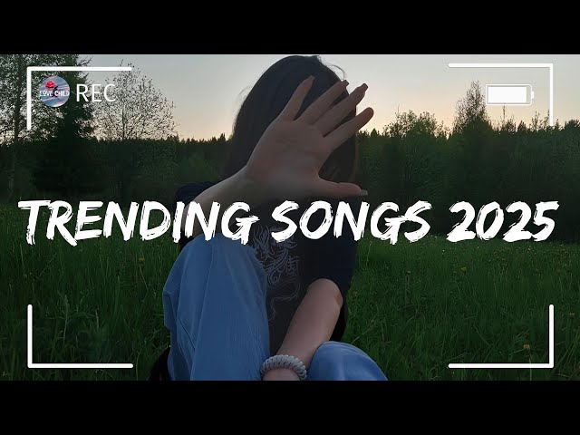 Trending songs 2025 - Top hits Spotify 2025  (Playlist Mix Hits)