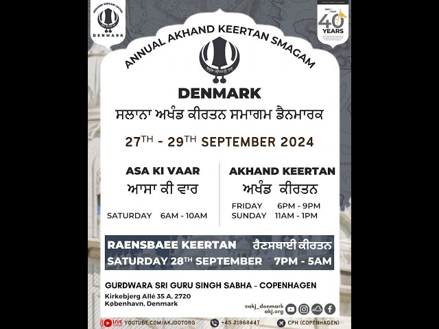 LIVE: Annual Akhand Keertan Smagam Denmark 2024 - Raensbaee Keertan